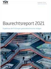 TÜV Baurechtsreport 2021