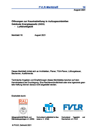 Rauch- und Wärme-abzugsanlagen – Montage und Wartung, Gütesicherung, RAL-GZ 591, Ausgabe November 2012